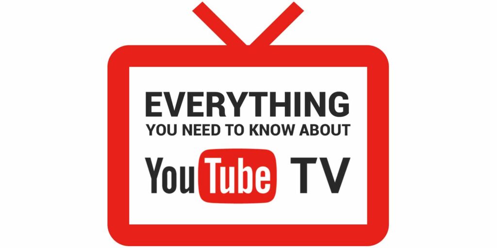 Everything you need to know youtube tv